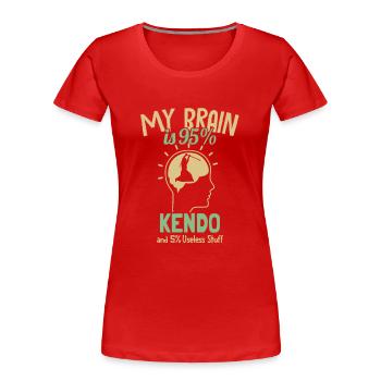 My Brain is 95% Kendo Kata Kenjusu Shinai Samurai - Women's Premium Organic T-Shirt - red - Front - Mia (176cm)