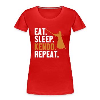 Eat Sleep Kendo Repeat Kata Kenjusu Shinai - Women's Premium Organic T-Shirt - red - Front - Mia (176cm)