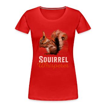 Squirrel Whisperer Grauhörnchen Squirrel - Frauen Premium Bio T-Shirt - Rot - Vorne - Mia (176cm)