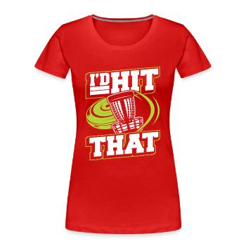 J’avais frappé ce disque de panier de golf frisbee - T-shirt bio Premium Femme - rouge - Devant - Mia (176cm)