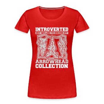 Introverti mais prêt à discuter des pointes de flèches - T-shirt bio Premium Femme - rouge - Devant - Mia (176cm)