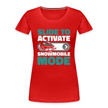 Slide To Activate Snowmobile Mode Motorschlitten - Frauen Premium Bio T-Shirt - Rot - Vorne - Mia (176cm)