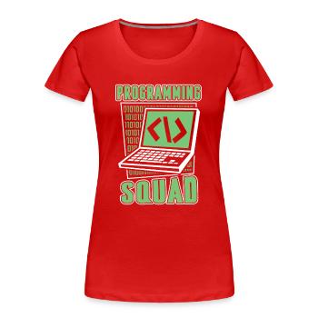 Programming Squad Software Developer Developer - Women's Premium Organic T-Shirt - red - Front - Mia (176cm)