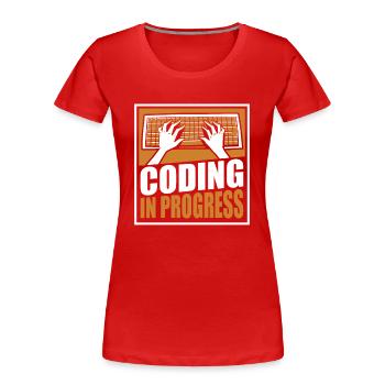 Coding In Progress Software Engineer Developer - Women's Premium Organic T-Shirt - red - Front - Mia (176cm)