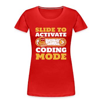 Slide To Activate Coding Mode Developer Coder - Frauen Premium Bio T-Shirt - Rot - Vorne - Mia (176cm)