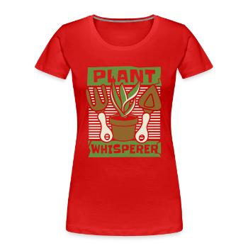 Plant Whisperer allotment garden allotment garden - Women's Premium Organic T-Shirt - red - Front - Mia (176cm)