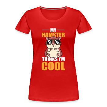Mon hamster pense que je suis un hamster nain cool - T-shirt bio Premium Femme - rouge - Devant - Mia (176cm)