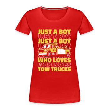 A Boy Who Loves Tow Trucks Abschlepper Fahrer - Frauen Premium Bio T-Shirt - Rot - Vorne - Mia (176cm)