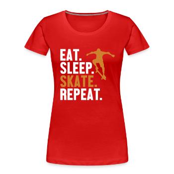 Eat Sleep Skate Repeat Skatepark Skatergirl - Frauen Premium Bio T-Shirt - Rot - Vorne - Mia (176cm)