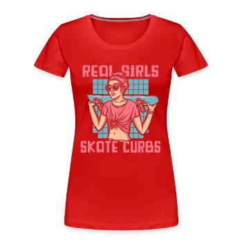 Real Girls Skate Curbs Skaterboy Skatepark Skater - Frauen Premium Bio T-Shirt - Rot - Vorne - Mia (176cm)