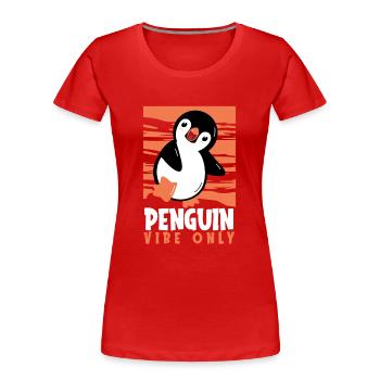 Penguin Vibe Seulement Oiseau de mer Pingouin royal Pingouin - T-shirt bio Premium Femme - rouge - Devant - Mia (176cm)