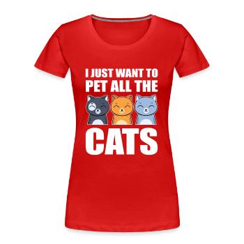 Je veux juste caresser tous les chats Miezekatze - T-shirt bio Premium Femme - rouge - Devant - Mia (176cm)