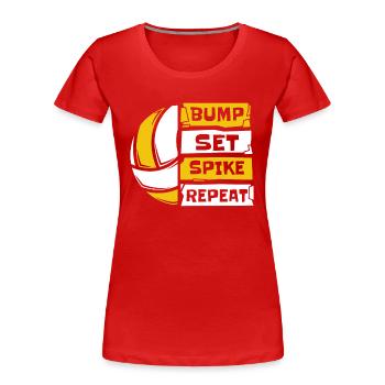 Bump Set Spike Repeat Volleyballfreak Volleyball - Frauen Premium Bio T-Shirt - Rot - Vorne - Mia (176cm)