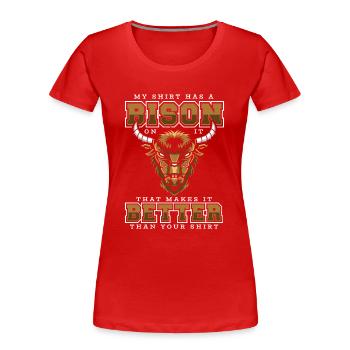 Besser als Ihr Apparel Buffalo Bovinae-Liebhaber - Frauen Premium Bio T-Shirt - Rot - Vorne - Mia (176cm)