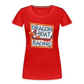 Drachenboot-Rennteam Paddler Trommler Liebhaber - Frauen Premium Bio T-Shirt - Rot - Vorne - Mia (176cm)