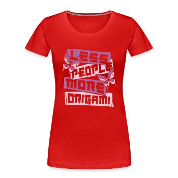Weniger Menschen Mehr Origami Eule Papier Kranich Falten - Frauen Premium Bio T-Shirt - Rot - Vorne - Mia (176cm)