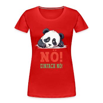 Nope Juste Non Non Non Panda Ours Mignon Drôle Dire - T-shirt bio Premium Femme - rouge - Devant - Mia (176cm)