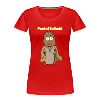 Pantoffelheld Lustiger Held Geschenk Shirt - Frauen Premium Bio T-Shirt - Rot - Vorne - Mia (176cm)