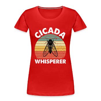 Cicada Whisperer - Frauen Premium Bio T-Shirt - Rot - Vorne - Mia (176cm)