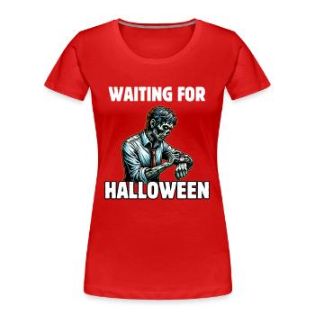 Waiting For Halloween - Frauen Premium Bio T-Shirt - Rot - Vorne - Mia (176cm)