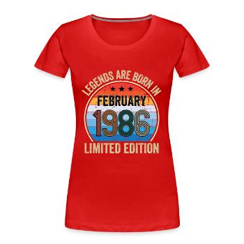 Legends Are Born In February 1986 Limited Edition - Frauen Premium Bio T-Shirt - Rot - Vorne - Mia (176cm)