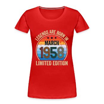 Legends Are Born In March 1958 Edition Limitée - T-shirt bio Premium Femme - rouge - Devant - Mia (176cm)