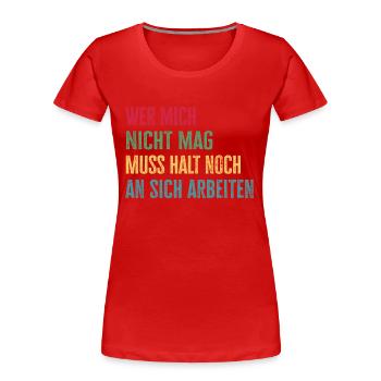 Selbstliebe Selbstbewusstsein ignoriere andere - Frauen Premium Bio T-Shirt - Rot - Vorne - Mia (176cm)