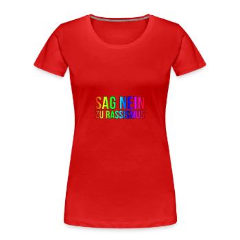 Rassismus | Gegen Nazis Antifa links Geschenkidee - Frauen Premium Bio T-Shirt - Rot - Vorne - Mia (176cm)