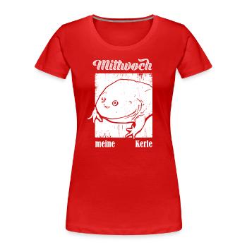 Es Ist Mittwoch Meine Kerle Mittwochsfrosch Meme - Frauen Premium Bio T-Shirt - Rot - Vorne - Mia (176cm)