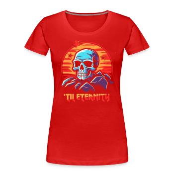 Crâne éternel : pour l’éternité - T-shirt bio Premium Femme - rouge - Devant - Mia (176cm)
