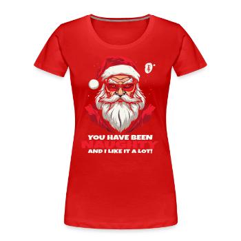 Tu as été méchant et j'aime ça, Père Noël - T-shirt bio Premium Femme - rouge - Devant - Mia (176cm)