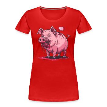 Lèche-moi, cochon zombie détruit - T-shirt bio Premium Femme - rouge - Devant - Mia (176cm)