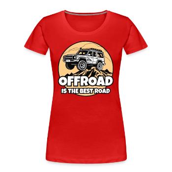 The best road is off-road, off-road - Women's Premium Organic T-Shirt - red - Front - Mia (176cm)