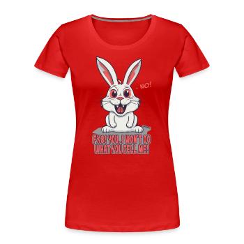 Ungehorsames Cartoon-Häschen, das nicht folgt - Frauen Premium Bio T-Shirt - Rot - Vorne - Mia (176cm)