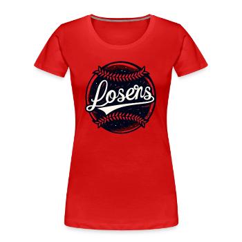 Team für Verlierer - Frauen Premium Bio T-Shirt - Rot - Vorne - Mia (176cm)