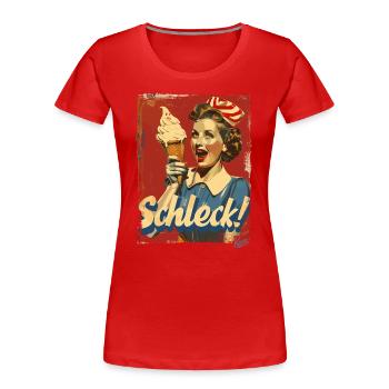 Fröhliche 1950er-Hausfrau mit Eiscreme – Schleck! - Frauen Premium Bio T-Shirt - Rot - Vorne - Mia (176cm)
