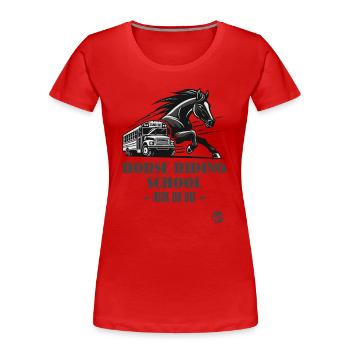 Reitschule "Reite oder Stirb", ein Pferde-Motiv - Frauen Premium Bio T-Shirt - Rot - Vorne - Mia (176cm)
