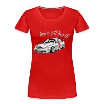 S4 B5 Limousine drive till death - Women's Premium Organic T-Shirt - red - Front - Mia (176cm)