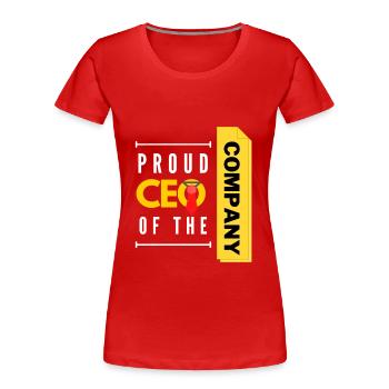 proud CEO of my company - Women's Premium Organic T-Shirt - red - Front - Mia (176cm)