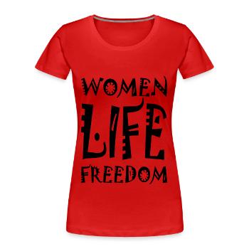 Women life freedom - T-shirt bio Premium Femme - rouge - Devant - Mia (176cm)