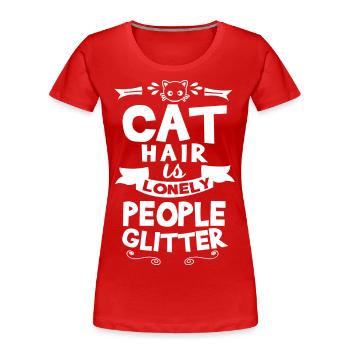cat hair is gliter - Women's Premium Organic T-Shirt - red - Front - Mia (176cm)