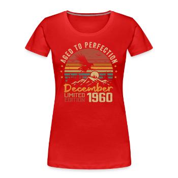 Die Legenden wurden im Dezember 1960 - 1960 geboren - Frauen Premium Bio T-Shirt - Rot - Vorne - Mia (176cm)