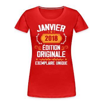 Anniversaire Cadeau Millésime Janvier 2018 - 2018 - T-shirt bio Premium Femme - rouge - Devant - Mia (176cm)