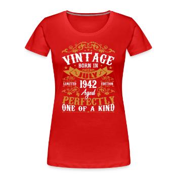 Né en juillet 1942 Cadeau Anniversair juillet 1942 - T-shirt bio Premium Femme - rouge - Devant - Mia (176cm)