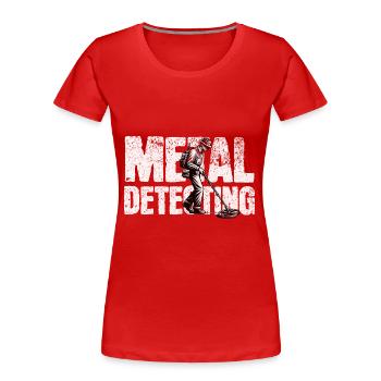 Probing Metal Detector - Women's Premium Organic T-Shirt - red - Front - Mia (176cm)