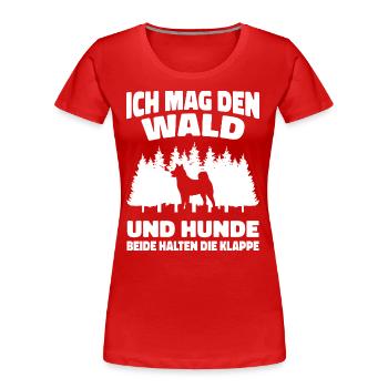 Hund Hunde Haustier Lustige Sprüche - Frauen Premium Bio T-Shirt - Rot - Vorne - Mia (176cm)