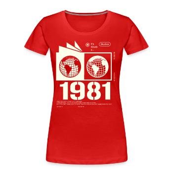 Cadeau d’anniversaire rétro vintage 1981 1981 - T-shirt bio Premium Femme - rouge - Devant - Mia (176cm)