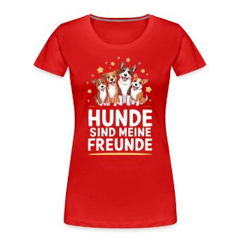 Hund Hunde Haustier Lustige Sprüche - Frauen Premium Bio T-Shirt - Rot - Vorne - Mia (176cm)