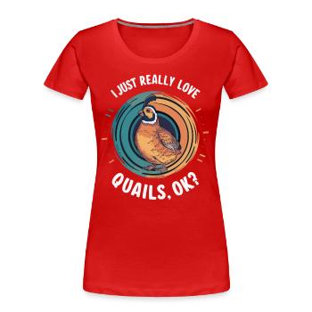 Caille Oiseau Cailles - T-shirt bio Premium Femme - rouge - Devant - Mia (176cm)