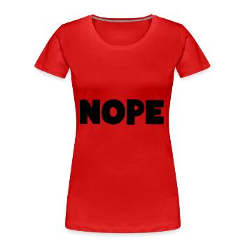 Nope - Women's Premium Organic T-Shirt - red - Front - Mia (176cm)